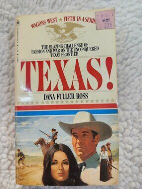 Texas! Dana Fuller Ross Paperback 1980 Wagons West Vol 5 Historical Western